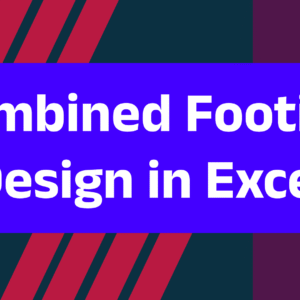 Combined Footing Design in Excel
