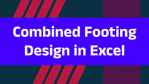 Combined Footing Design in Excel