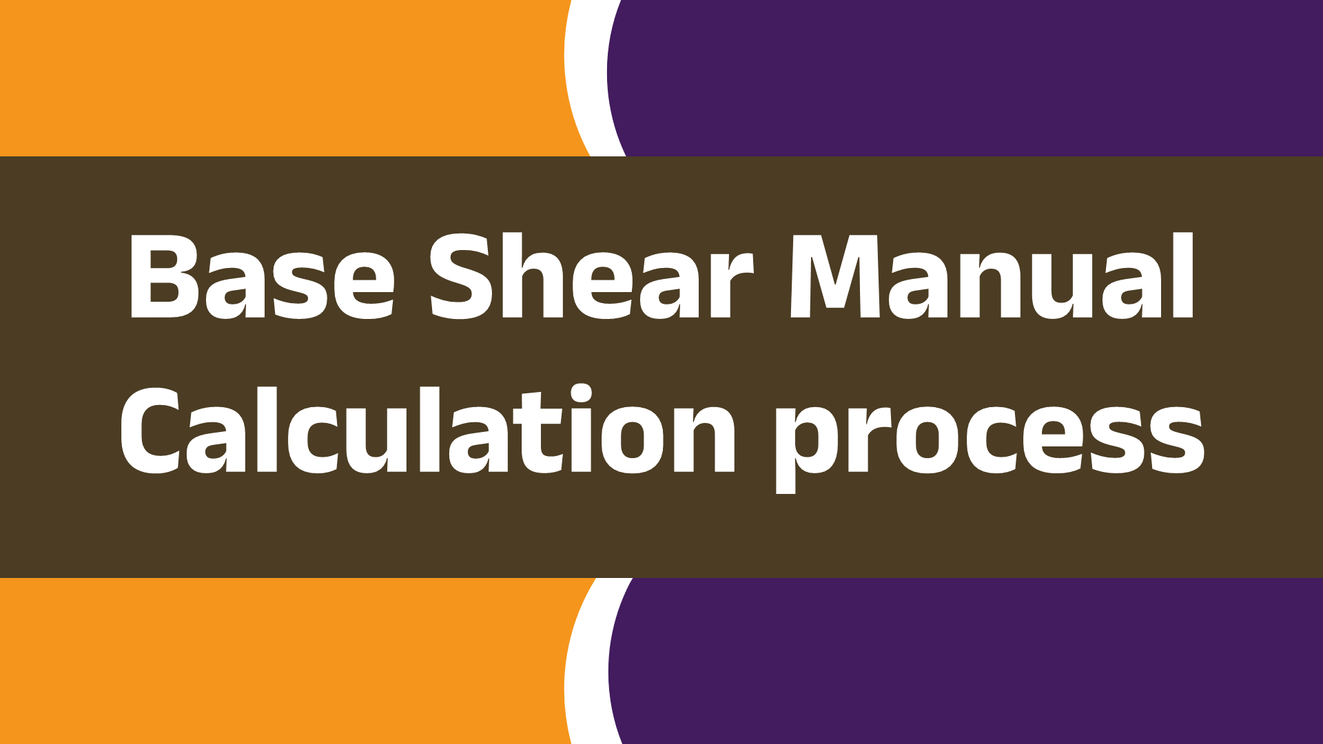 Base Shear Manual Calculation process (With Excel)