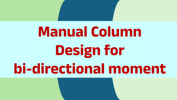 Manual Column Design for bi-directional moment